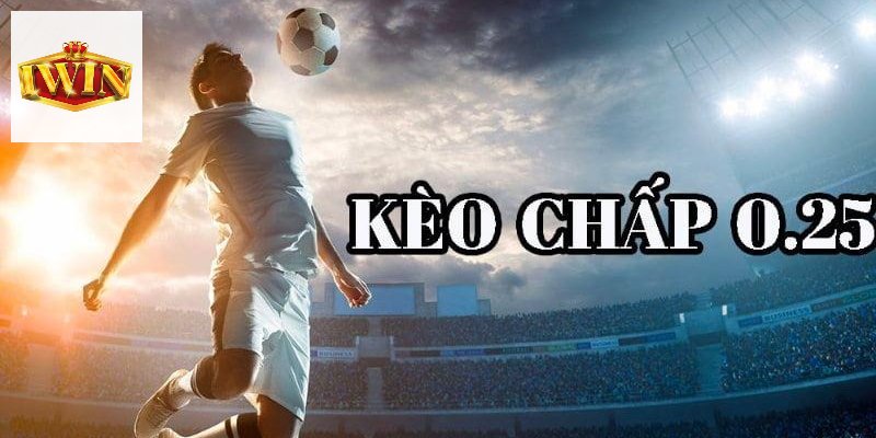 Công thức tính tiền loại kèo chấp tỷ lệ 0.25